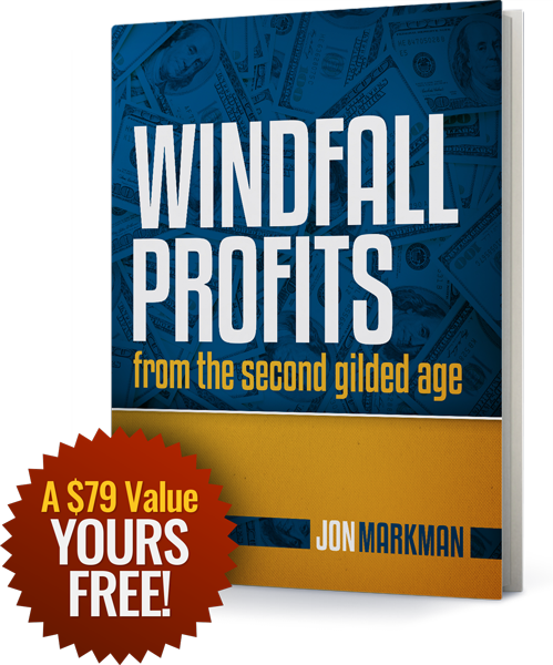 Windfall Profits from the Second Gilded Age